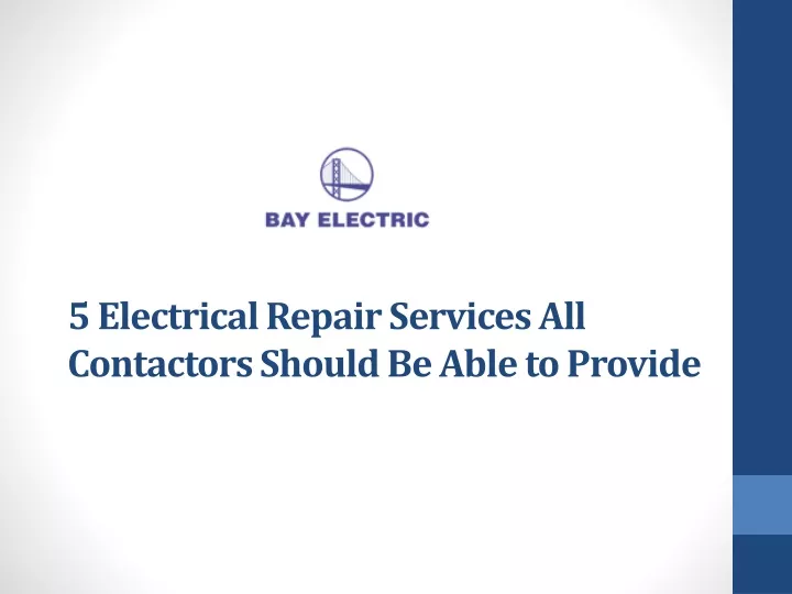 5 electrical repair services all contactors should be able to provide