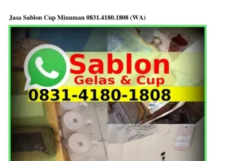 Jasa Sablon Cup Minuman 08౩1.Ꮞ180.1808(whatsApp)