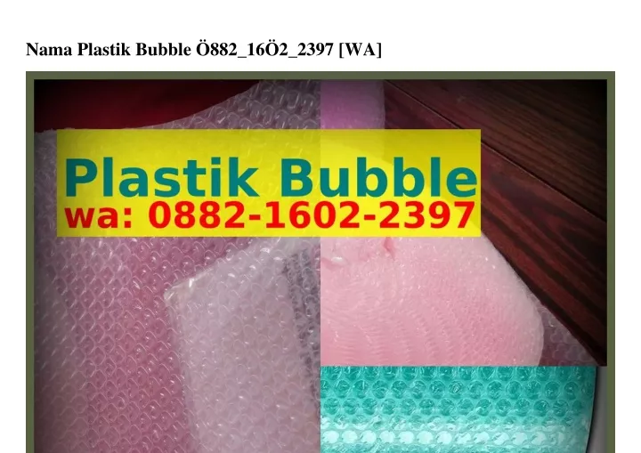 nama plastik bubble 882 16 2 2397 wa