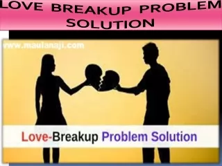 Love breakup problem solution