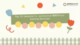 Top 10 Reasons to Outsource HDR Photo Editing Services