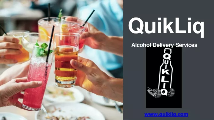 quikliq alcohol delivery services