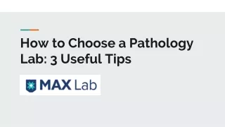 How to Choose a Pathology Lab_ 3 Useful Tips