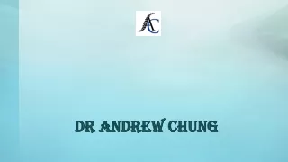 dr andrew chung dr andrew chung