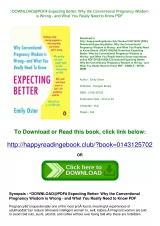 ^DOWNLOAD@PDF# Expecting Better Why the Conventional Pregnancy Wisdom is Wrong -