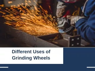 different uses of grinding wheels