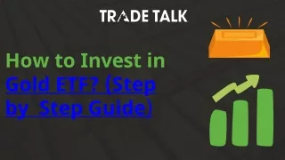 How to Invest in Gold ETF (Step by Step Guide)