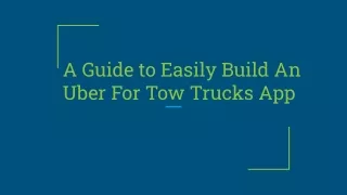 Uber For Tow Trucks App