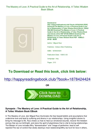 <^R.E.A.D.^> The Mastery of Love A Practical Guide to the Art of Relationship  A