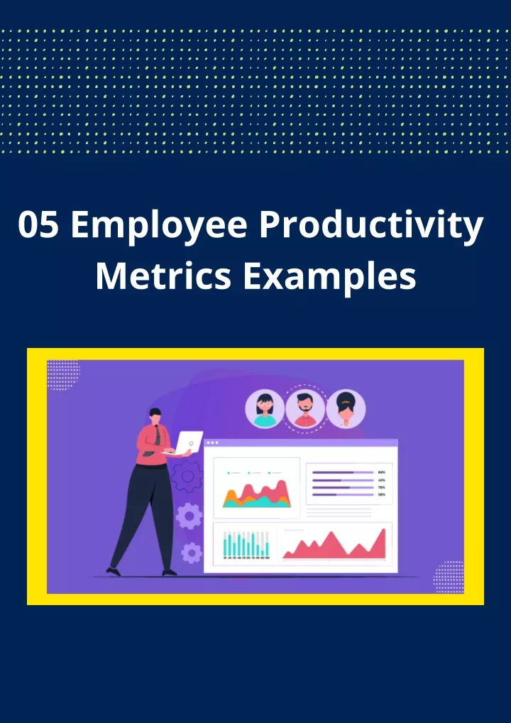 05 employee productivity metrics examples