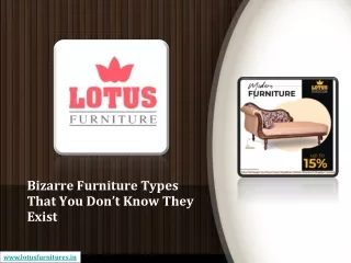 Bizarre Furniture Types That You Don’t Know They Exist