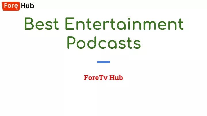 best entertainment podcasts