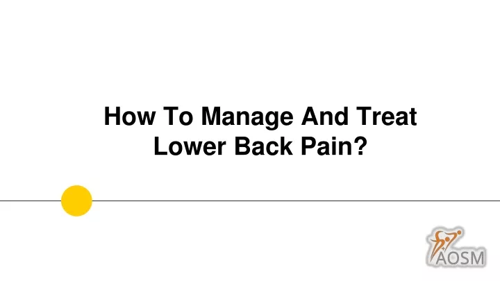 how to manage and treat lower back pain