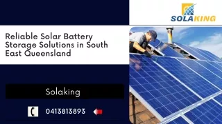 Solar Battery Storage and Solar System Replacements in South East Queensland