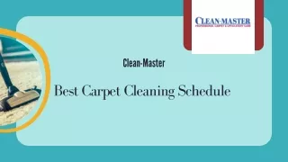 Carpet Cleaning Schedule  - Clean-Master