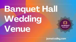 Luxurious Banquet Hall Wedding Venue in Faridabad
