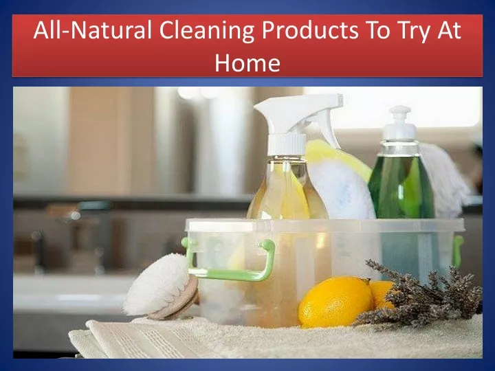 all natural cleaning products to try at home