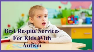 Best Respite Services For Kids With Autism