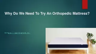 Why Do We Need To Try An Orthopedic Mattress
