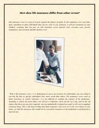 How does life insurance differ from other covers?