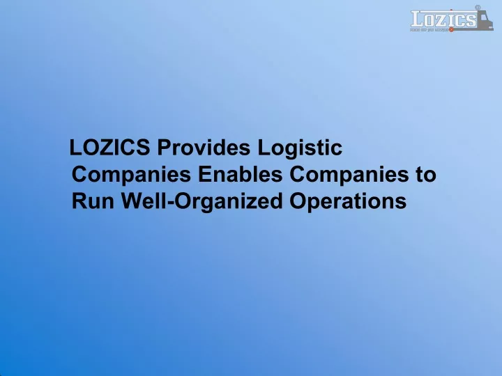 lozics provides logistic companies enables