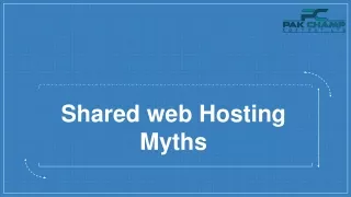 Shared web Hosting Myths