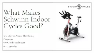 What Makes Schwinn Indoor Cycles Good?