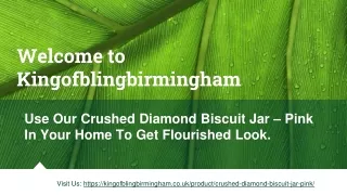 Use Our Crushed Diamond Biscuit Jar – Pink for your Home In Birmingham