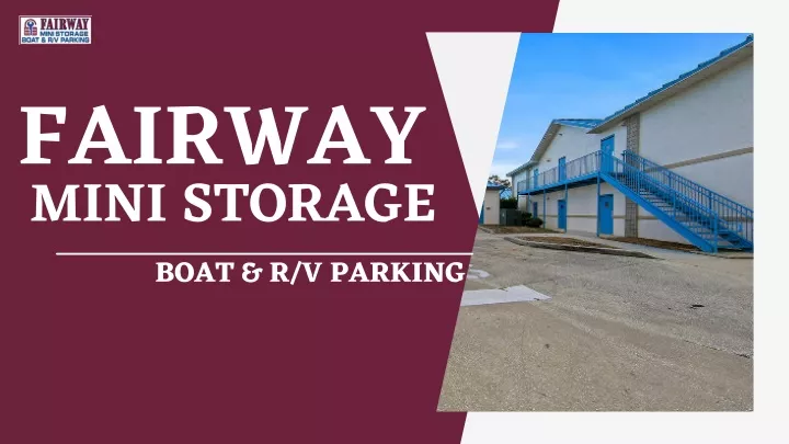 fairway mini storage boat r v parking