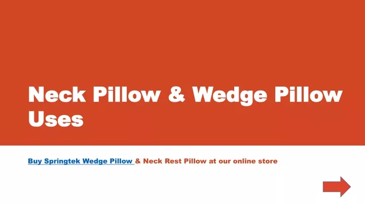 neck pillow wedge pillow uses