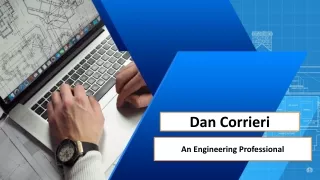 Dan Corrieri - An Engineering Professional
