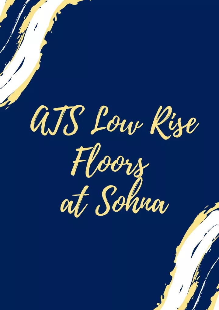 ats low rise floors at sohna