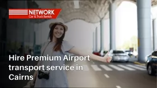 Hire Premium Airport transport service in Cairns