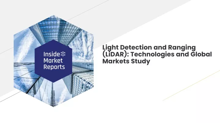 light detection and ranging lidar technologies and global markets study