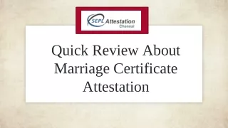 Quick Review About Marriage Certificate Attestation