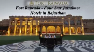 The Most Effective Value 4 Star Hotels in Jaisalmer from Fort Rajwada