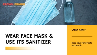 Wear Face Mask & Use its Sanitizer