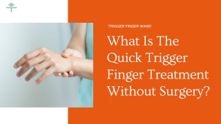 Best non- Surgical Treatment for Trigger Finger with Trigger Finger Treatment