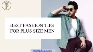 Best Fashion Tips For Plus Size Men