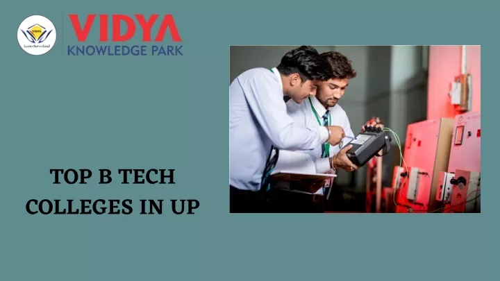 top b tech colleges in up