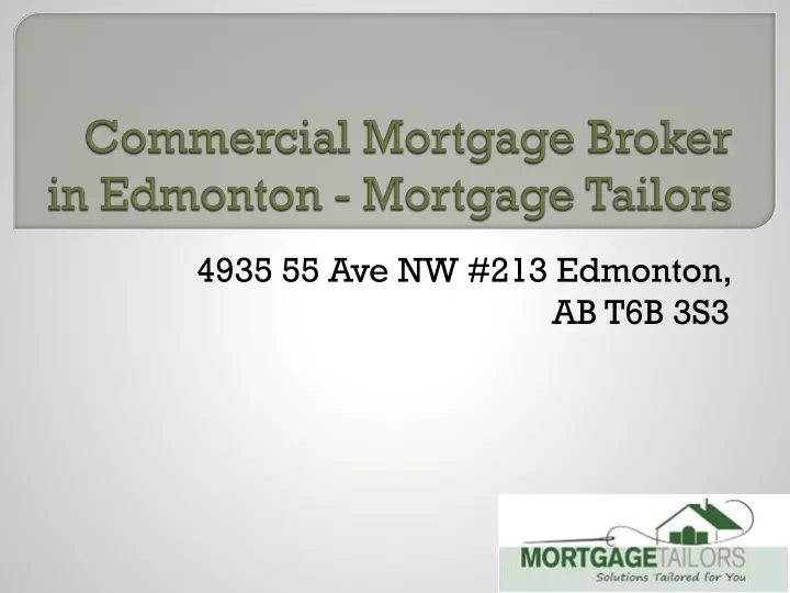 commercial mortgage broker in edmonton mortgage tailors