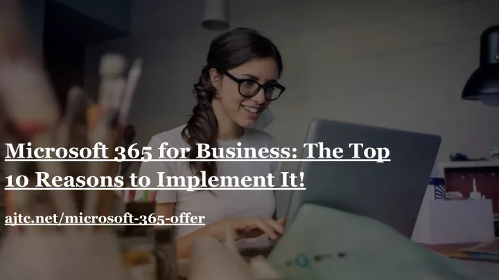 microsoft 365 for business the top 10 reasons