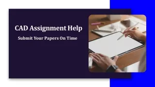 CAD Assignment Help Submit Your Papers On Time