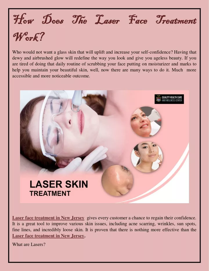 how does the laser face treatment how does