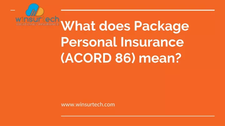 what does package personal insurance acord 86 mean