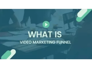 What Is A Video Marketing Funnel