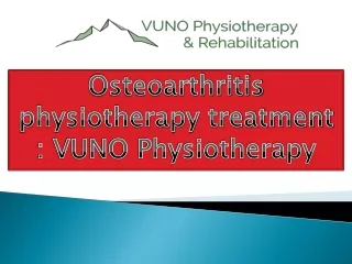 Osteoarthritis physiotherapy treatment VUNO Physiotherapy