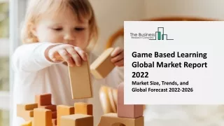 game based learning global market report 2022