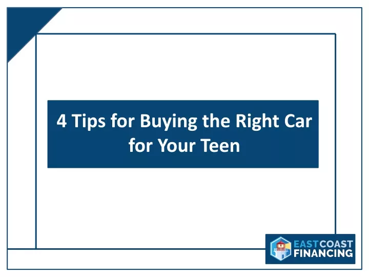 4 tips for buying the right car for your teen