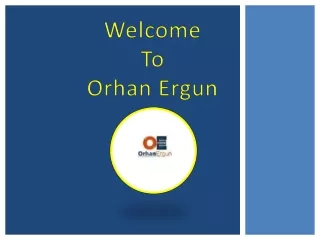 welcome to orhan ergun